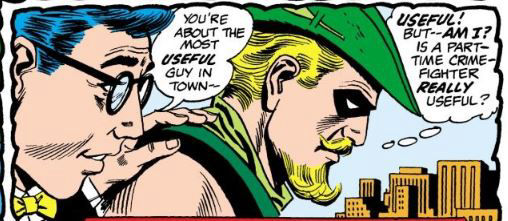 Green Arrow doubts his worth, written by Denny O'Neil with art by Dick Dillin and Joe Giella