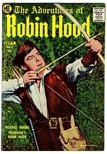 This comic from Magazine Enterprises (Sussex) was based on the Richard Greene series. Many companies published Robin Hood comics during the TV series' run.