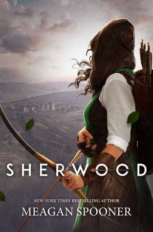 Sherwood by Meagan Spooner. Art by Craig Shields